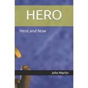 Hero Here and Now, Paperback
