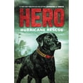 thumbnail image 1 of Pre-Owned Hurricane Rescue (Hero, 2) (Hardcover) 0062791397 9780062791399, 1 of 1