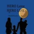 thumbnail image 1 of Hero Life, Hero Love, 1 of 1