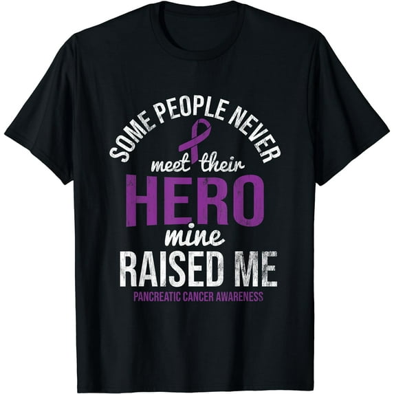 Hero Raised Me Pancreatic Cancer Awareness Pancreatic Cancer T-Shirt