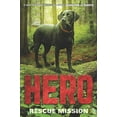 thumbnail image 1 of Pre-Owned Hero: Rescue Mission (Hardcover) 0062560476 9780062560476, 1 of 1