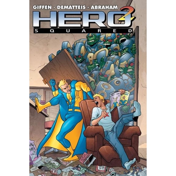 Hero Squared: Hero Squared, Vol.1 (Series #1) (Paperback)