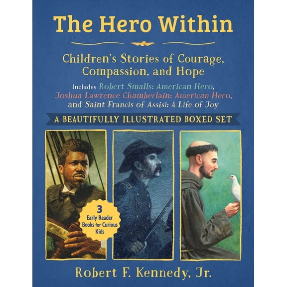 Hero Within: Children's Stories of Courage, Compassion, and Hope (Boxed Set): Includes Robert Smalls: American Hero, (Hardcover)