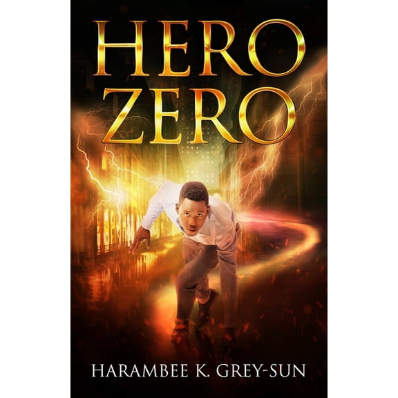 Hero Zero Hero Zero, Book 1, (Paperback)