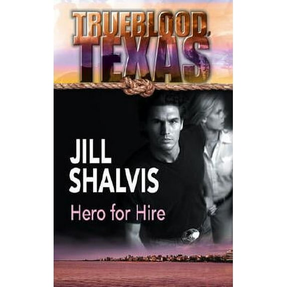 Pre-Owned Hero For Hire (Trueblood, Texas) (Paperback)