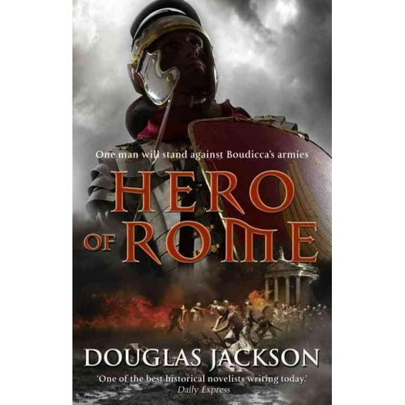 Hero of Rome (Gaius Valerius Verrens 1) : An Action-packed and Riveting Novel of Roman Adventure...