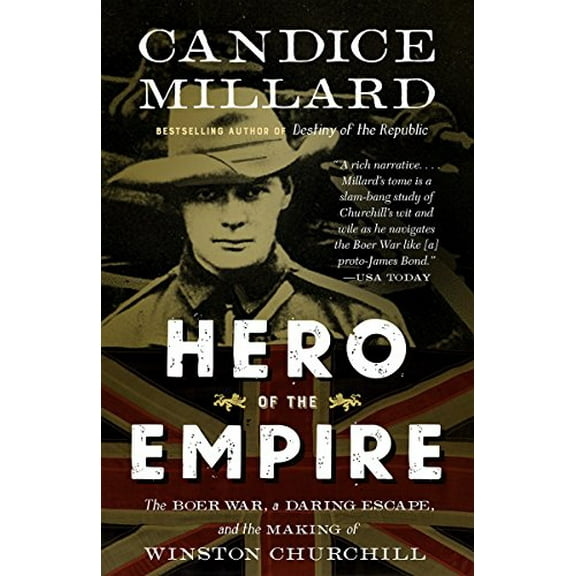Pre-Owned Hero of the Empire: The Boer War, a Daring Escape, and the Making of Winston Churchill (Paperback) 0307948781 9780307948786