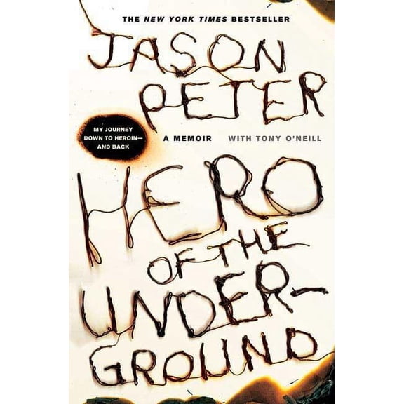 Hero of the Underground : A Memoir (Paperback)