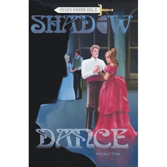 Hero's Sword Shadow Dance, Book 6, (Paperback)