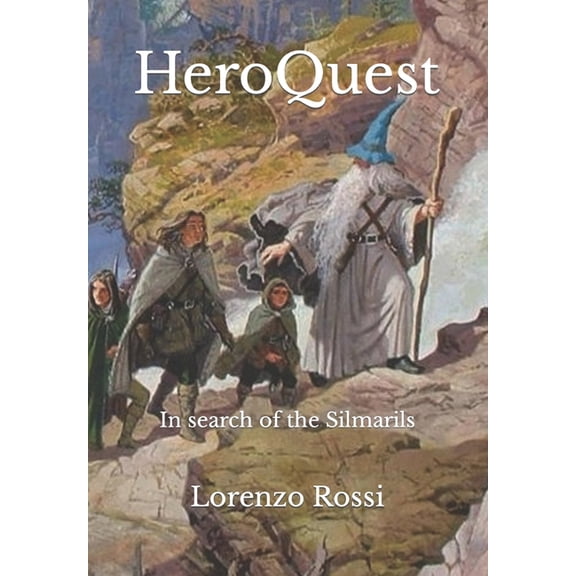 HeroQuest: In search of the Silmarils, (Paperback)