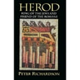 thumbnail image 1 of Pre-Owned Herod: King of the Jews and Friend of the Romans (Hardcover) 1570031363 9781570031366, 1 of 1