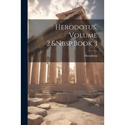 Herodotus, Volume 2, Book 3 Paperback