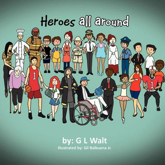 Heroes All Around, (Paperback)