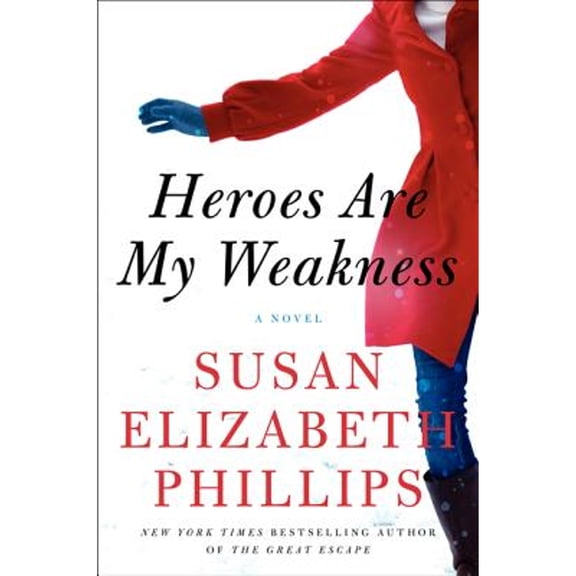 Heroes Are My Weakness (Hardcover) by Susan Elizabeth Phillips