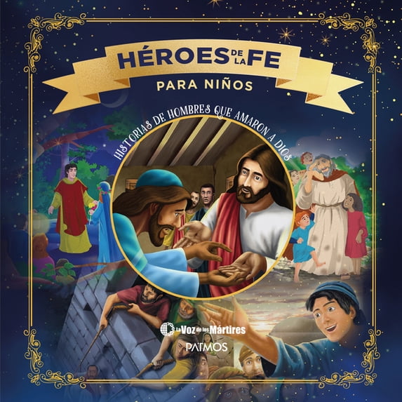 Héroes de la Fe Para Niños, (Hardcover)