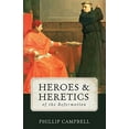 thumbnail image 1 of Pre-Owned Heroes & Heretics of the Reformation (Hardcover) 1505108705 9781505108705, 1 of 1