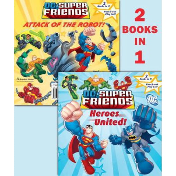Pre-Owned Heroes United!/Attack of the Robot (DC Super Friends) [With Punch-Out Play Set] (Paperback) 0375844090 9780375844096