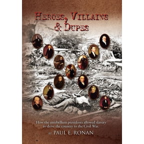 Heroes, Villains & Dupes, (Hardcover)