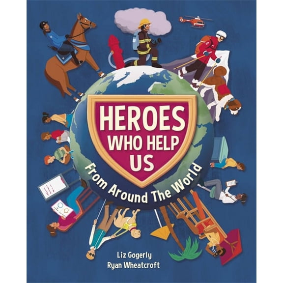 Heroes Who Help Us from Around the World (Paperback)