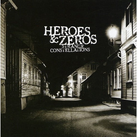 Heroes & Zeros - Strange Constellations - Music & Performance - CD