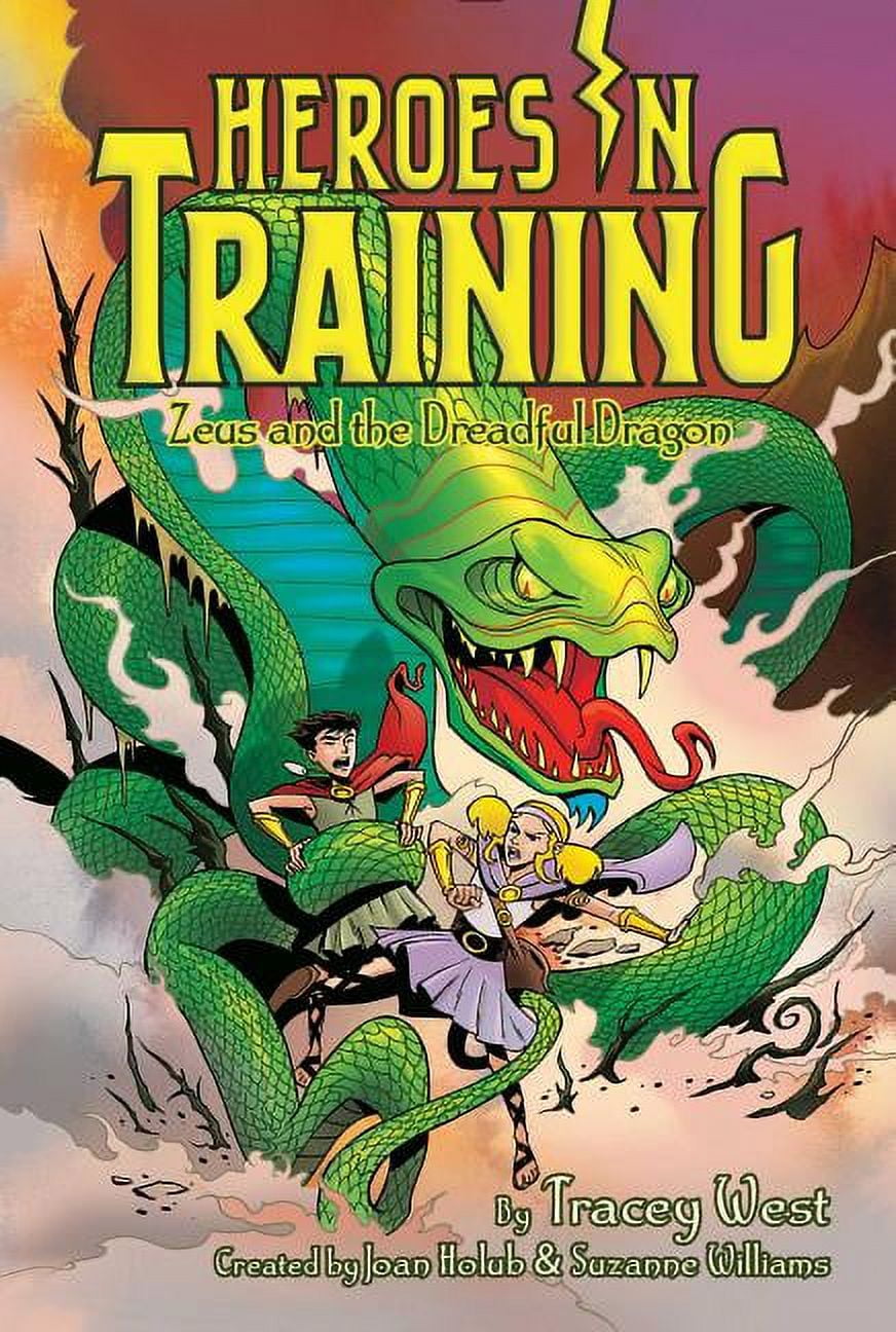 Heroes in Training Zeus and the Dreadful Dragon, Book 15,