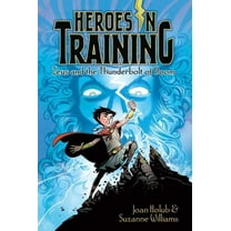 Heroes in Training Zeus and the Thunderbolt of Doom, Book 1, (Paperback)