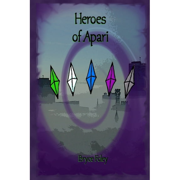 Heroes of Apari (Paperback)