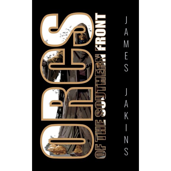 Heroes of Summervale Orcs of the Southern Front, Book 5, (Paperback)