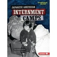 thumbnail image 1 of Heroes of World War II (Alternator Books (R) ): Japanese American Internment Camps (Paperback), 1 of 1