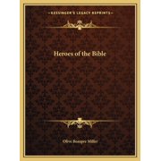 Heroes of the Bible Paperback