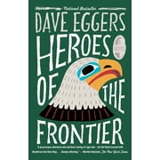 Heroes of the Frontier, Paperback
