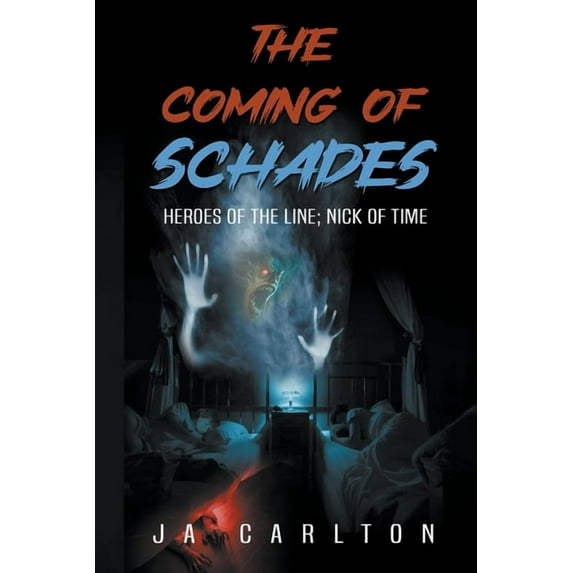 Heroes of the Line The Coming of Schades, Book 1, (Paperback)
