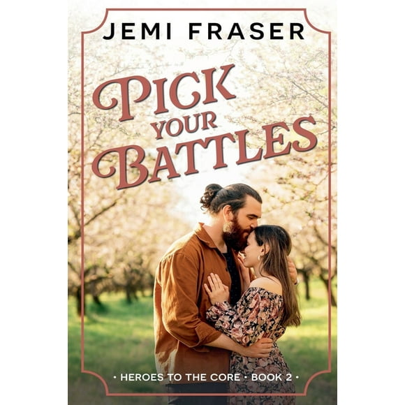 Heroes to the Core Pick Your Battles, Book 2, (Paperback)