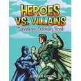 thumbnail image 1 of Heroes vs. Villains: Superhero Coloring Book, (Paperback), 1 of 1