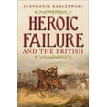 thumbnail image 1 of Heroic Failure and the British, (Hardcover), 1 of 1