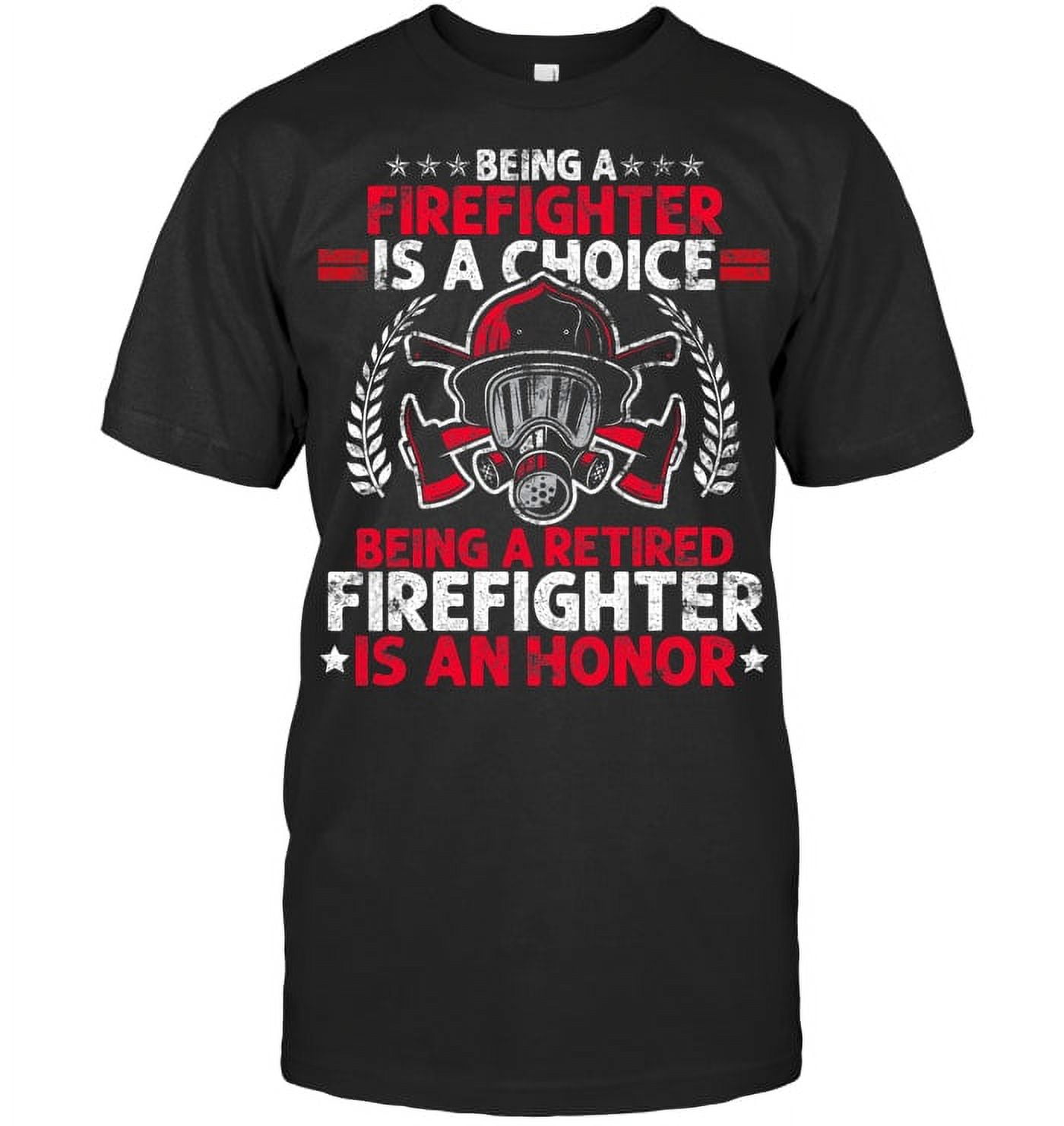 Mens Heroic Retired Firefighter T Shirt Fireman Gift Idea Mens Heroic Retired Firefighter T Shirt Fireman Gift Idea