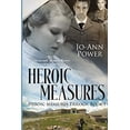 thumbnail image 1 of Pre-Owned Heroic Measures 9781628300871, 1 of 1
