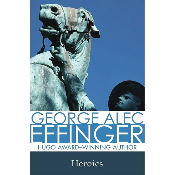 Heroics, (Paperback)