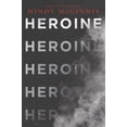 thumbnail image 1 of Heroine, (Paperback), 1 of 3