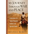 thumbnail image 1 of Heroine's Journey My Journey Through War and Peace: Explorations of a Young Filmmaker, Feminist and Spiritual Seeker, Book 1, (Paperback), 1 of 1