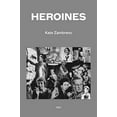 thumbnail image 1 of Pre-Owned Heroines (Paperback) 1584351144 9781584351146, 1 of 1