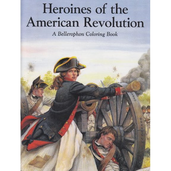 Pre-Owned Heroines of the Amer Revolutio (Paperback) 088388173X 9780883881736