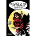 thumbnail image 1 of Heroines of the Golden Age!: A Coloring Collection of Public Domain Super-Women  Paperback  1671518012 9781671518018 A. G. Ceglia, L. Livi, 1 of 1