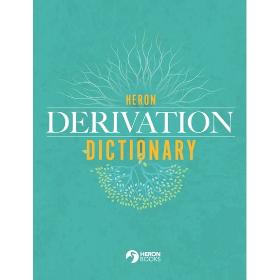 Heron Derivation Dictionary - Hardback (Hardcover)