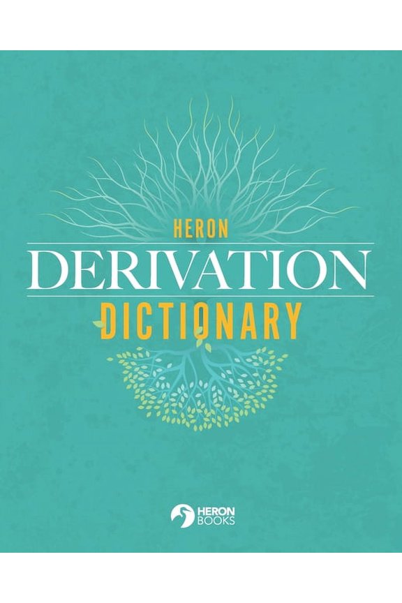 Heron Derivation Dictionary, (Paperback)