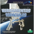 thumbnail image 1 of Herramientas Espaciales (Space Tools), (Paperback), 1 of 1