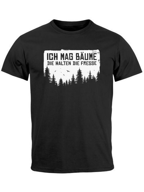 Herren T-Shirt mit Spruch lustig Ich mag Bäume Sarkasmus Ironie Wald Outdoor