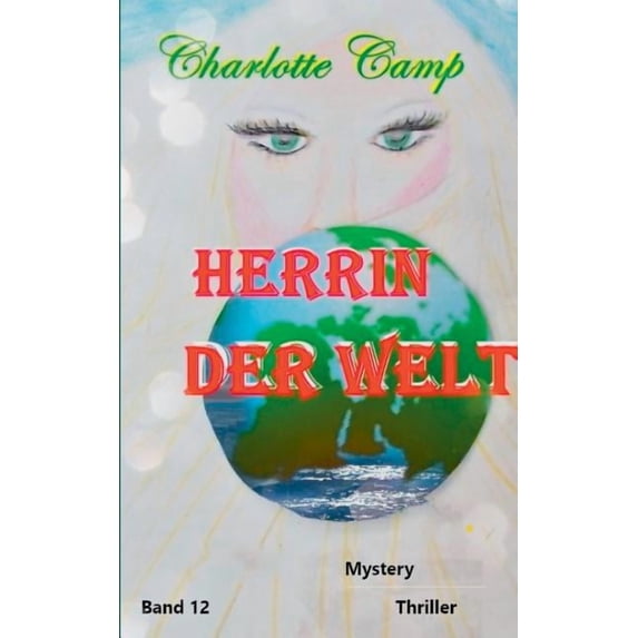 Herrin der Welt: Du bist ich, (Paperback)