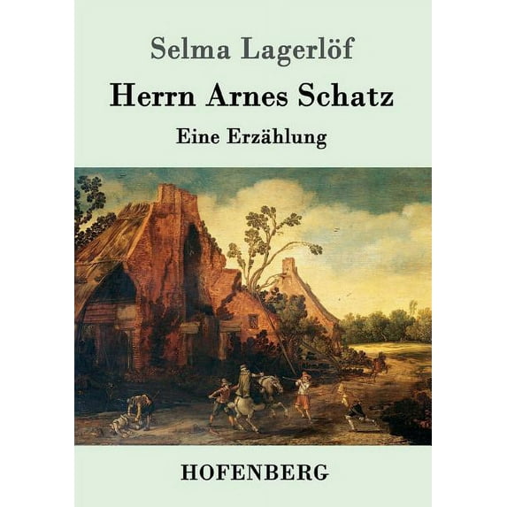 Herrn Arnes Schatz : Eine Erzählung (Paperback)