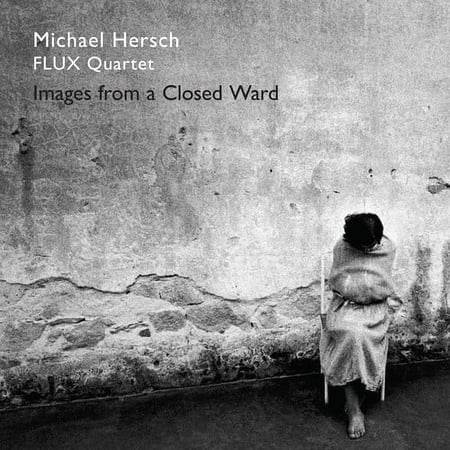 Hersch - Hersch / Images from a Closed Ward - Music & Performance - CD